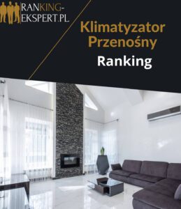 klimatyzator przenosny ranking opinie