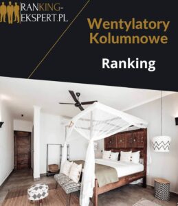 ranking wentylatorow kolumnowych